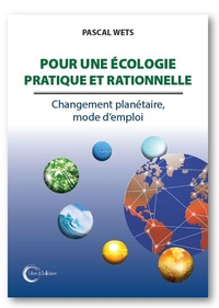 Picture of Pour une écologie pratique et rationnelle - changements planétaires, mode d'emploi