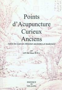 Picture of Points d'acupuncture curieux anciens - selon les sources chinoises anciennes et modernes