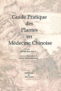 Picture of Guide pratique des plantes en médecine chinoise
