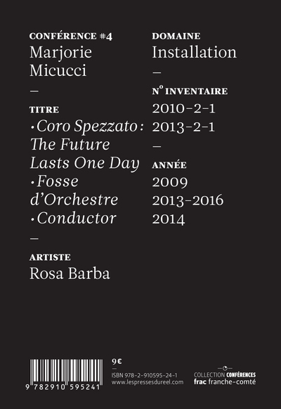 Image de Rosa Barba - Coro Spezzato : The Future Lasts One