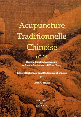 Image de Acupuncture traditionnelle chinoise - recueil de textes d'acupuncture et de médecine chinoise publiés en Chine