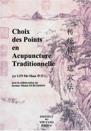 Picture of Choix des points en acupuncture traditionnelle