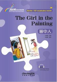 Image de Rainbow Bridge Graded Chinese Reader:The Girl in the Painting(150 vocabulary words)