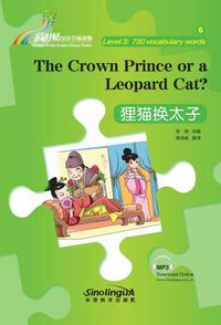 Picture of THE CROWN PRINCE OR A LEOPARD CAT ? NIV 3 (750 MOTS CH-EN)