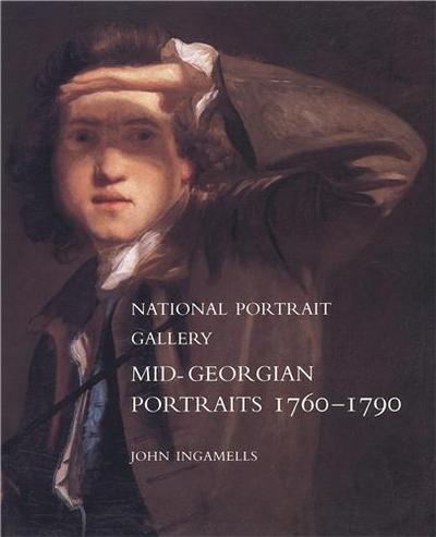 Image de Mid-Georgian Portraits 1760-1790 /anglais