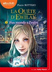 Picture of La Quête d'Ewilan 1 - D'un monde à l'autre
