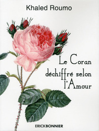 Image de Le Coran déchiffré selon l'Amour