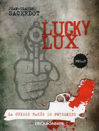 Picture of Lucky Lux - La cuisse racée de Potemkine