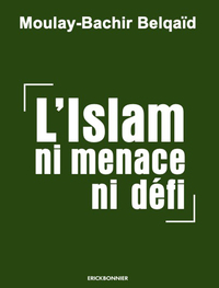 Image de l'islam ni menace ni défi