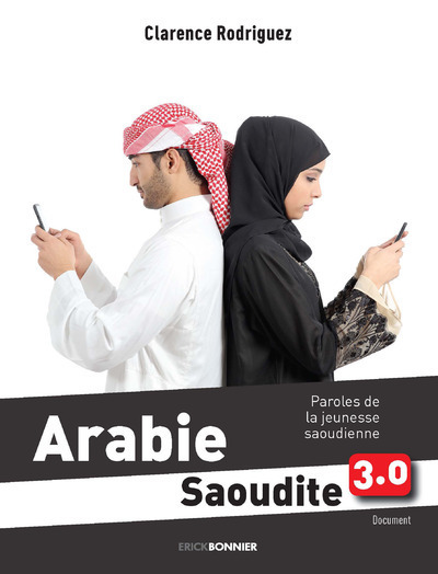 Image de Arabie Saoudite 3.0 - Paroles de la jeunesse Saoudienne