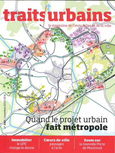 Image de Traits urbains N°107 Quand le projet urbain fait métropole - novembre 2019