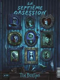 Picture of La Septième Obsession n°39 : Tim Burton - Mars/Avril 2022