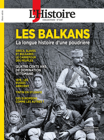 Image de L'Histoire Les Collections n°109 : Les Balkans - Octobre 2025