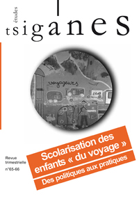 Image de Etudes Tsiganes N°65-66 Scolarisation des enfants du voyage printemps 2019