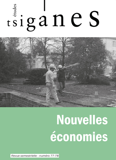 Picture of Etudes Tsiganes n°77-78 : Nouvelles économies - Octobre/Novembre 2025