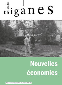 Picture of Etudes Tsiganes n°77-78 : Nouvelles économies - Octobre/Novembre 2025