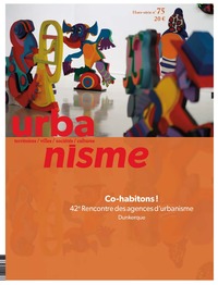 Picture of Urbanisme HS n°75 : Co-habitons : 42e Rencontre des agences d'urbanisme - Avril 2022