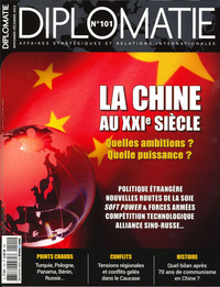Picture of Diplomatie N°101 La Chine du XXIème siècle - novembre/décembre 2019