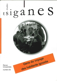 Picture of Etudes Tsiganes N°63 Gens du voyage des habitants ignorés - juin 2018