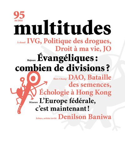 Picture of Multitudes n°95 : IVG, Politique des drogues, Droit à ma vie, JO - Ete 2024