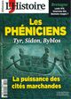 Image de L'Histoire N°508 : Les Phéniciens :Tyr Sidon Byblos