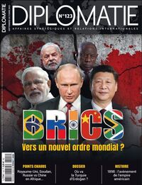 Picture of Diplomatie n°123 : BRICS - Septembre-Octobre 2023