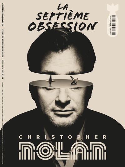 Picture of La Septième Obsession N°46 : Christopher Nolan - Mai-Juin 2023