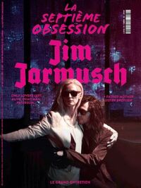 Image de La Septième Obsession n°61 : Jim Jarmusch - Novembre/Décembre 2025
