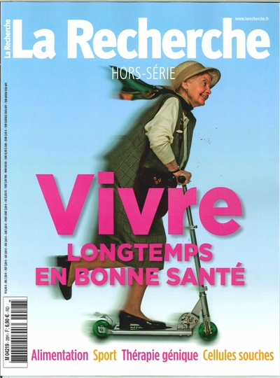 Image de La Recherche HS N°28 Vivre longtemps en bonne santé - décembre/janvier 2019
