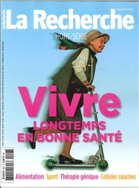 Image de La Recherche HS N°28 Vivre longtemps en bonne santé - décembre/janvier 2019