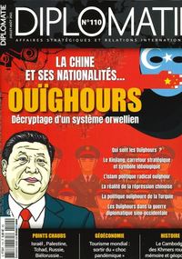 Image de Diplomatie n°110 - Ouïghours, décryptage d'un système orwellien - Juillet/Août 2021