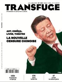 Image de Transfuge N°169 : La nouvelle censure Chinoise  - Juin-Juillet 2023