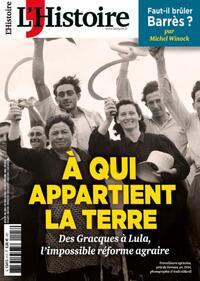Picture of L'Histoire N°513 : A qui appartient la terre ? - Novembre 2023