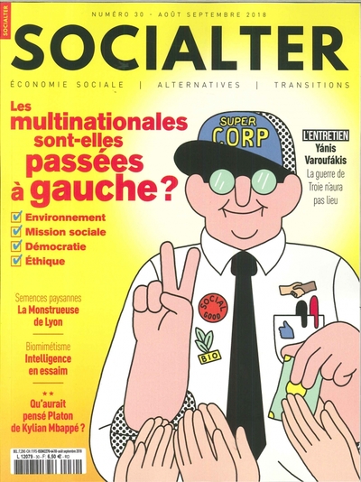 Picture of Socialter N°30 Les multinationales sont elles passées à gauche ?  - août/septembre 2018
