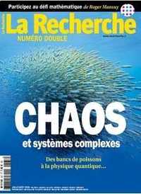 Picture of La Recherche N°537/538 Chaos et systèmes complexes  - juillet/août 2018