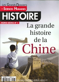 Image de Sciences Humaines  Histoire GD HS N°7 La grande histoire de la Chine  - décembre 2018