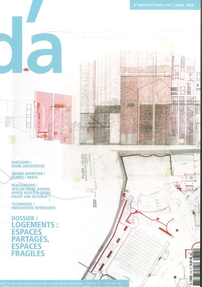 Picture of D'Architecture n°315 : Logements : espaces partagés, espaces fragiles - Avril 2024