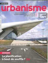 Image de Urbanisme N°408 La planification à bout de souffle ? - printemps 2018