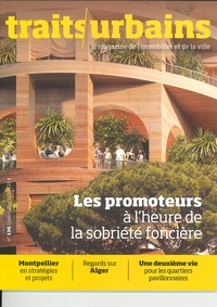 Image de Traits Urbain N°136 : Les promoteurs à l´heure de la sobriété foncière - Juin-Juillet 2023