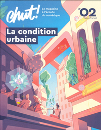 Picture of CHUT! N°2  La Condition urbaine - printemps  2020