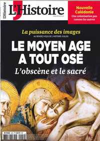 Picture of L'Histoire N°452 Moyen-âge a tout osé  - octobre 2018