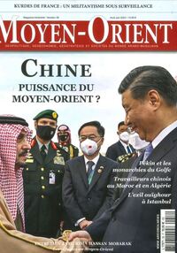 Image de Moyen-Orient n°58 : Chine : puissance du Moyen-Orient ? - Avril-Juin 2023