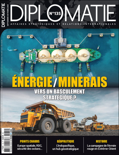 Picture of Diplomatie n°135 : Energie/minerais : vers un basculement stratégique ? - Septembre/Octobre 2025