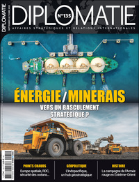 Picture of Diplomatie n°135 : Energie/minerais : vers un basculement stratégique ? - Septembre/Octobre 2025