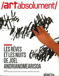 Picture of Art absolument n°101 - Les rêves et les nuits de Joel Andrianomearisoa - Mai/Juin 2022