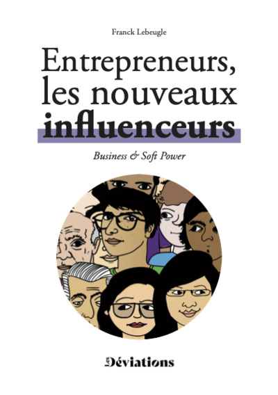 Picture of Entrepreneurs : les nouveaux influenceurs