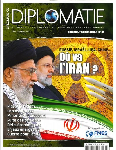 Image de Diplomatie GD n°69 : Où va l'Iran - Août Sept 2022