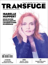 Image de Transfuge n°176 : Isabelle Huppert - Mars 2024