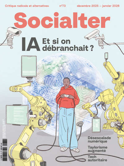 Picture of Socialter n°73 : IA : Et si on débranchait ? - Décembre/Janvier 2025