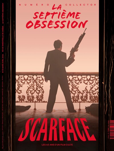 Picture of La Septième Obsession n°51 : Scarface - Mars-Avril 2024